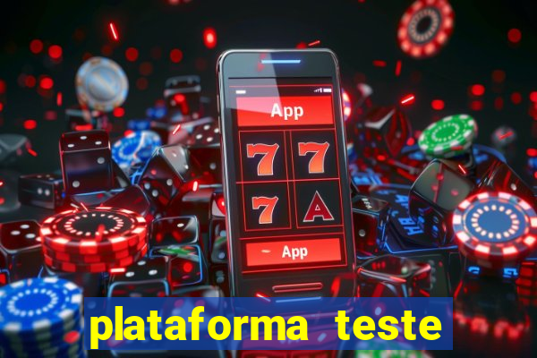 plataforma teste fortune tiger